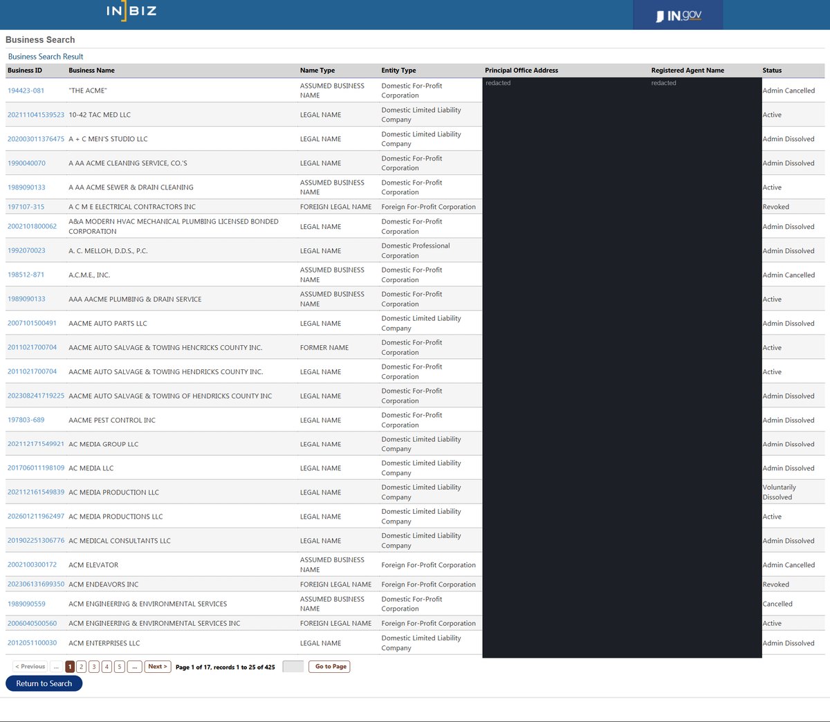 Indiana business entity search results on bsd.sos.in.gov, listing business ID, business name, name type, entity type, principal office address, registered agent name and status for each entity. Personal names and addresses in this image are redacted.