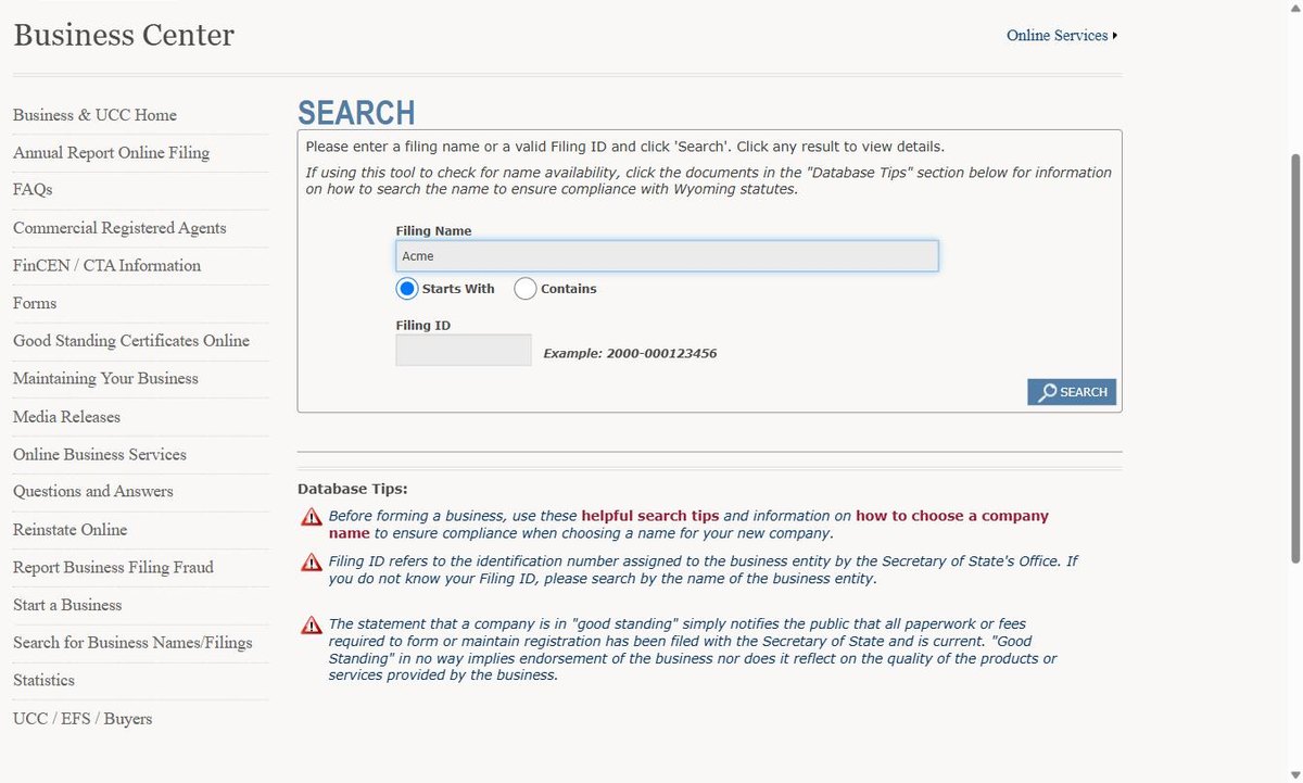 Wyoming's Database Tips, which the state points you to above the search box: a name can be unused and still fail the statute on distinguishability.